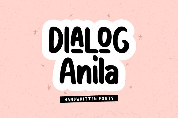 Dialog Anila: A Handwritten Font for Clear Campaigns