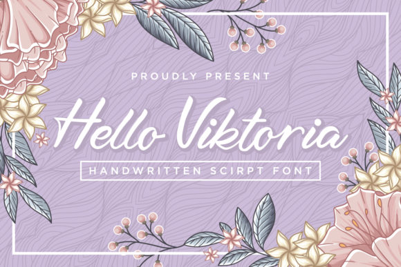 Hello Viktoria: A Handwritten Font for Branding