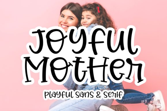 Joyful Mother Font for Web Designers
