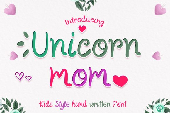 Unicorn Mom: A Playful Handwritten Font for Editorial Design